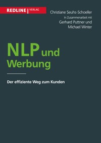 NLP und Werbung - Christiane Seuhs-Schoeller - E-Book