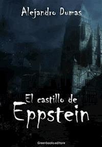 El castillo de Eppstein - Alejandro Dumas - E-Book