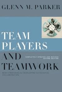 Team Players and Teamwork - Glenn M. Parker - E-Book