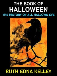 The Book of Halloween - Ruth Edna Kelley - E-Book