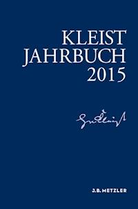 Kleist-Jahrbuch 2015 - Kenneth A. Loparo - E-Book