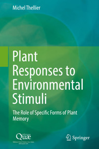 Plant Responses to Environmental Stimuli - Michel Thellier - E-Book