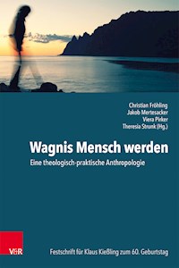 Wagnis Mensch werden -  - E-Book