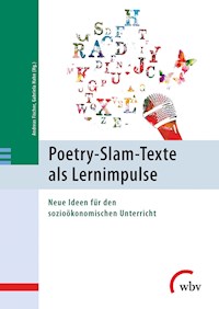 Poetry-Slam-Texte als Lernimpulse -  - E-Book