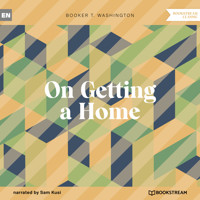 On Getting a Home (Unabridged) - Booker T. Washington - Hörbuch
