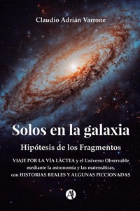 Solos en la galaxia - Claudio Adrián Varrone - E-Book