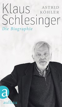 Klaus Schlesinger - Astrid Köhler - E-Book