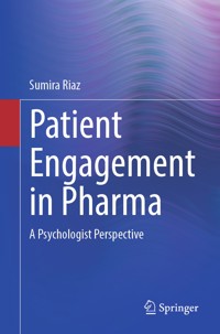 Patient Engagement in Pharma - Sumira Riaz - E-Book