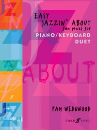 Easy Jazzin' About Piano Duet - Pam Wedgwood - E-Book