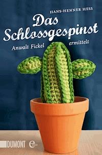 Das Schlossgespinst - Hans-Henner Hess - E-Book