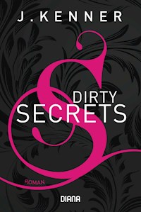 Dirty Secrets (Secrets 1) - J. Kenner - E-Book