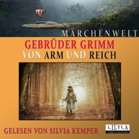 Von Arm und Reich - Gebrüder Grimm - Hörbuch