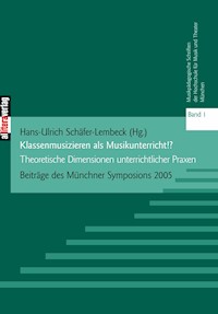 Klassenmusizieren als Musikunterricht? -  - E-Book