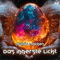 Das innerste Licht - Arthur Machen - Hörbuch