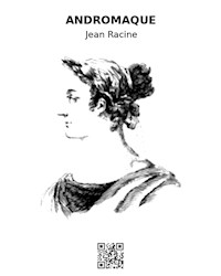 Andromaque - Jean Racine - E-Book