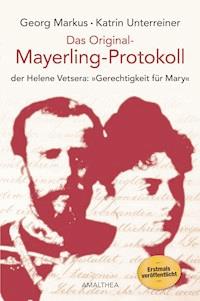 Das Original-Mayerling-Protokoll - Georg Markus - E-Book