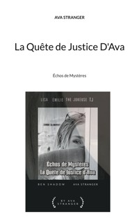 La Quête de Justice D'Ava - Ava Stranger - E-Book