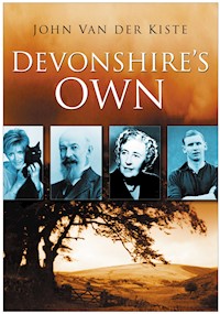 Devonshire's Own - John Van der Kiste - E-Book