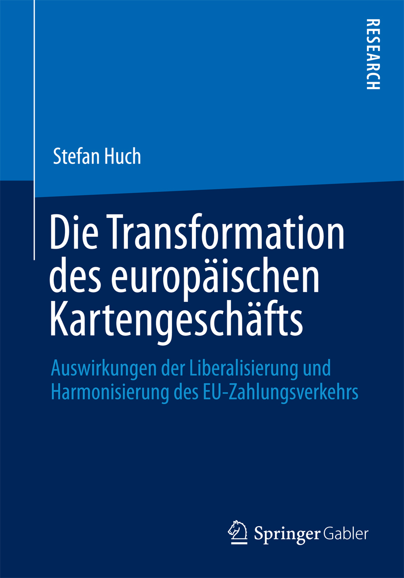 Die Transformation des europäischen Kartengeschäfts - Stefan Huch - E-Book