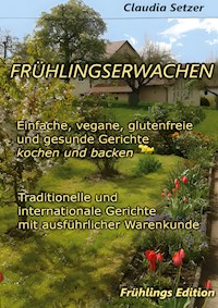 Frühlingserwachen - Claudia Setzer - E-Book