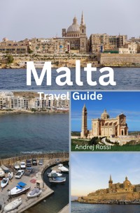 Malta Travel Guide - Andrej Rossi - E-Book