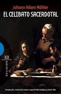 El celibato sacerdotal - Johann Adam Möller - E-Book