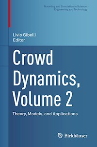 Crowd Dynamics, Volume 2 -  - E-Book