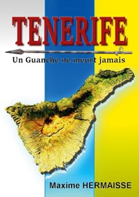 Tenerife - Maxime Hermaisse - E-Book