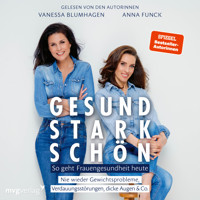 Gesund, stark, schön - Blumhagen Vanessa - E-Book + Hörbuch
