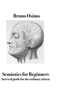 Semiotics for Beginners - Bruno Osimo - E-Book