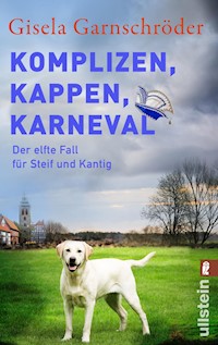 Komplizen, Kappen, Karneval - Gisela Garnschröder - E-Book