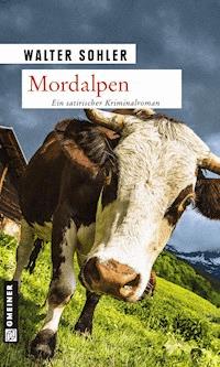 Mordalpen - Walter Sohler - E-Book