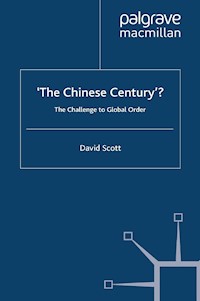 'The Chinese Century'? - D. Scott - E-Book