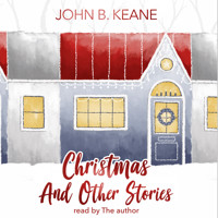 John B. Keane's Christmas and Other Stories - John B. Keane  - Hörbuch