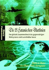 Die 13 Satanischen Blutlinien - Robin de Ruiter - E-Book