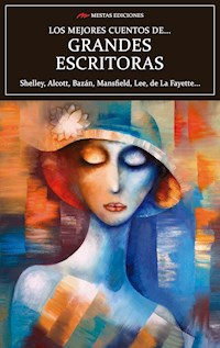 Los mejores cuentos de Grandes Escritoras - Katherine Mansfield - E-Book