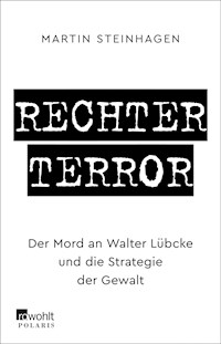 Rechter Terror - Martín Steinhagen - E-Book