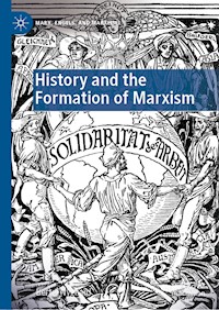 History and the Formation of Marxism - Bertel Nygaard - E-Book