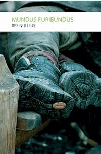 Mundus furibundus - Res Nullius - E-Book