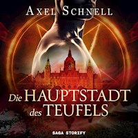 Die Hauptstadt des Teufels - Axel Schnell - Hörbuch