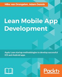Lean Mobile App Development - Mike van Drongelen - E-Book
