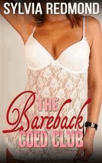 The Bareback Coed Club - Sylvia Redmond - E-Book