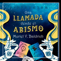 Una llamada desde el abismo - Muriel V. Baldrich - Hörbuch