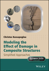 Modeling the Effect of Damage in Composite Structures - Christos Kassapoglou - E-Book