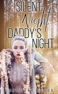 Silent Night, Daddy's Night - Christina Daron - E-Book