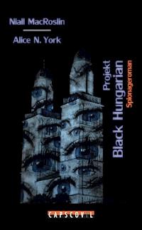 Projekt Black Hungarian - Niall MacRoslin - E-Book