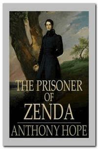 The Prisoner of Zenda - Anthony Hope - E-Book