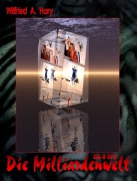 G-B 005: Die Milliardenwelt - Wilfried A. Hary - E-Book