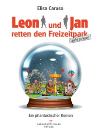 Leon und Jan retten den Freizeitpark - Elisa Caruso - E-Book