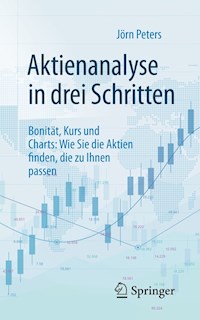 Aktienanalyse in drei Schritten - Jörn Peters - E-Book